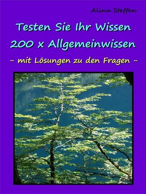 cover image of Testen Sie Ihr Wissen--200 x Allgemeinwissen